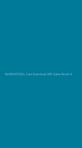 Tampilan Antarmuka Aplikasi Nuansatogel Cara Download Apk Game Resmi - 4