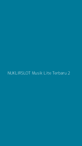 Tampilan Antarmuka Aplikasi Nuklirslot Musik Lite Terbaru - 2