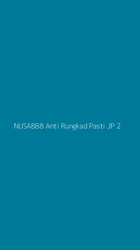 Tampilan Antarmuka Aplikasi Nusa888 Anti Rungkad Pasti Jp - 2
