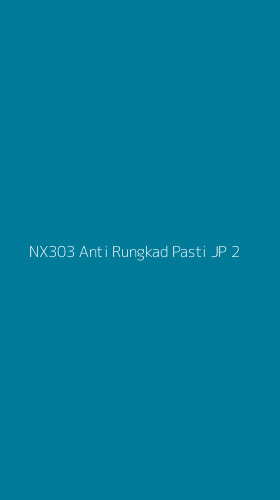 Tampilan Antarmuka Aplikasi Nx303 Anti Rungkad Pasti Jp - 2