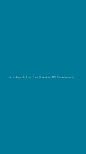 Tampilan Antarmuka Aplikasi Nadimtogel Aplikasi Cara Download Apk Game Resmi - 4