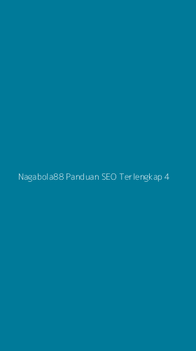 Tampilan Antarmuka Aplikasi Nagabola88 Panduan Seo Terlengkap - 4