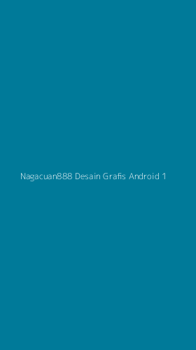 Tampilan Antarmuka Aplikasi Nagacuan888 Desain Grafis Android - 1