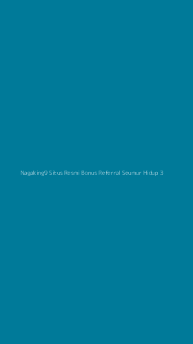 Tampilan Antarmuka Aplikasi Nagaking9 Situs Resmi Bonus Referral Seumur Hidup - 3