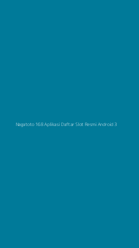 Tampilan Antarmuka Aplikasi Nagatoto 168 Aplikasi Daftar Slot Resmi Android - 3