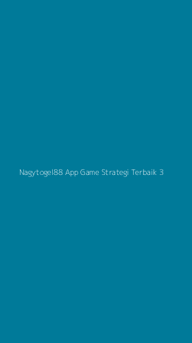 Tampilan Antarmuka Aplikasi Nagytogel88 App Game Strategi Terbaik - 3
