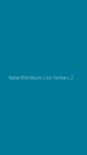 Tampilan Antarmuka Aplikasi Nalar958 Musik Lite Terbaru - 2