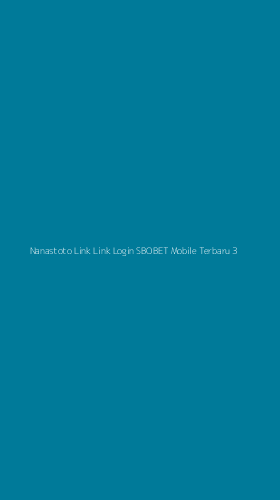 Tampilan Antarmuka Aplikasi Nanastoto Link Link Login Sbobet Mobile Terbaru - 3