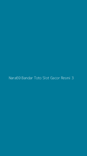 Tampilan Antarmuka Aplikasi Nara69 Bandar Toto Slot Gacor Resmi - 3
