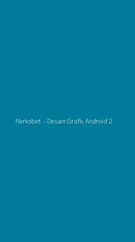 Tampilan Antarmuka Aplikasi Narkobet - Desain Grafis Android - 2