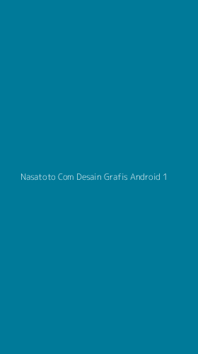 Tampilan Antarmuka Aplikasi Nasatoto Com Desain Grafis Android - 1