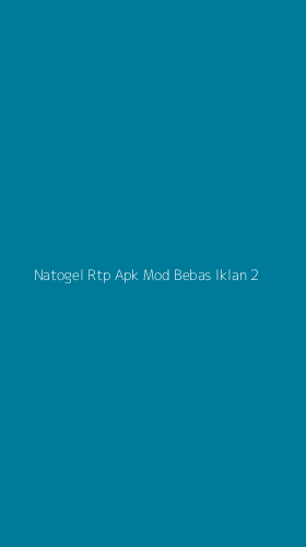 Tampilan Antarmuka Aplikasi Natogel Rtp Apk Mod Bebas Iklan - 2