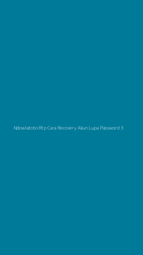 Tampilan Antarmuka Aplikasi Ndowlatoto Rtp Cara Recovery Akun Lupa Password - 3