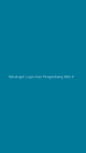 Tampilan Antarmuka Aplikasi Ndratogel Login Alat Pengembang Web - 4