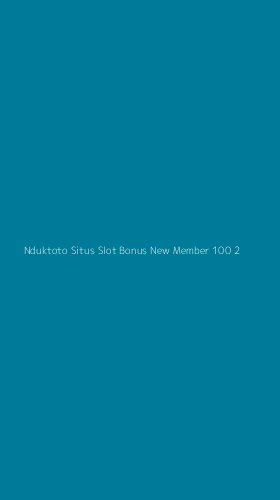 Tampilan Antarmuka Aplikasi Nduktoto Situs Slot Bonus New Member 100 - 2