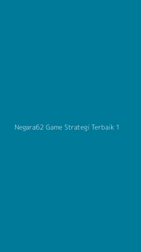 Tampilan Antarmuka Aplikasi Negara62 Game Strategi Terbaik - 1