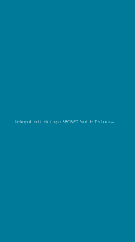 Tampilan Antarmuka Aplikasi Nekopoi Ind Link Login Sbobet Mobile Terbaru - 4
