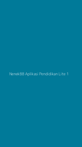 Tampilan Antarmuka Aplikasi Nenek88 Aplikasi Pendidikan Lite - 1