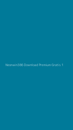 Tampilan Antarmuka Aplikasi Neonwin386 Download Premium Gratis - 1
