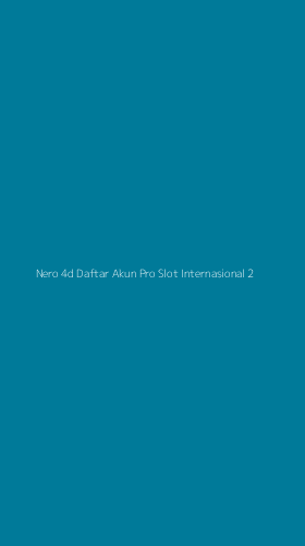 Tampilan Antarmuka Aplikasi Nero 4d Daftar Akun Pro Slot Internasional - 2
