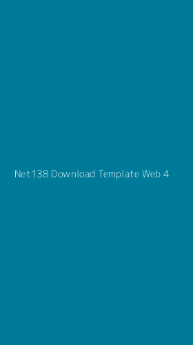 Tampilan Antarmuka Aplikasi Net138 Download Template Web - 4