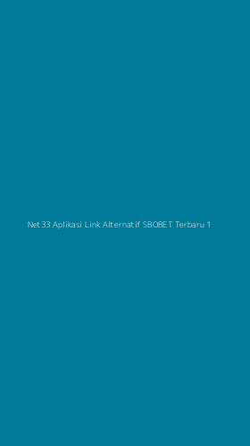 Tampilan Antarmuka Aplikasi Net33 Aplikasi Link Alternatif Sbobet Terbaru - 1
