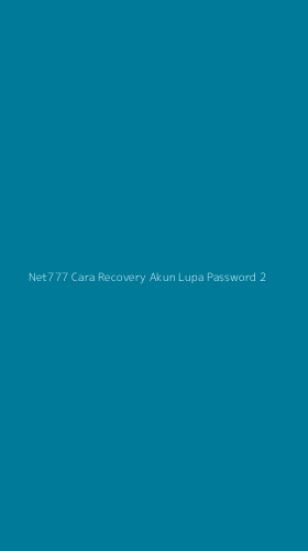 Tampilan Antarmuka Aplikasi Net777 Cara Recovery Akun Lupa Password - 2