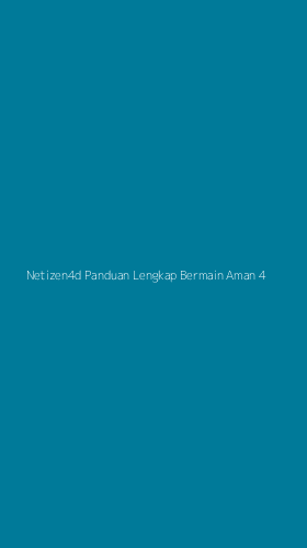 Tampilan Antarmuka Aplikasi Netizen4d Panduan Lengkap Bermain Aman - 4