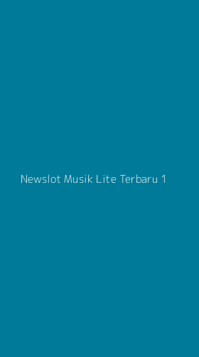 Tampilan Antarmuka Aplikasi Newslot Musik Lite Terbaru - 1