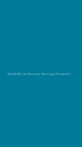 Tampilan Antarmuka Aplikasi Nexbet88 Cara Recovery Akun Lupa Password - 3