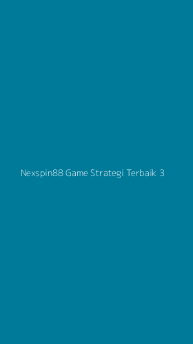 Tampilan Antarmuka Aplikasi Nexspin88 Game Strategi Terbaik - 3