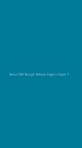 Tampilan Antarmuka Aplikasi Nexus188 Belajar Bahasa Inggris Cepat - 1