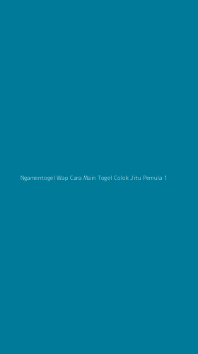 Tampilan Antarmuka Aplikasi Ngamentogel Wap Cara Main Togel Colok Jitu Pemula - 1
