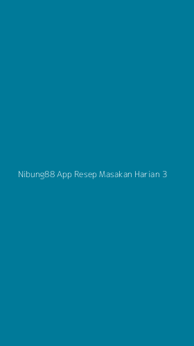 Tampilan Antarmuka Aplikasi Nibung88 App Resep Masakan Harian - 3