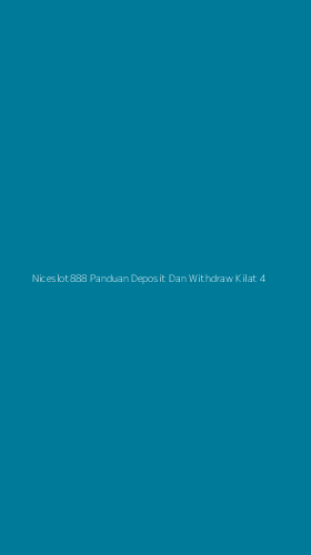 Tampilan Antarmuka Aplikasi Niceslot888 Panduan Deposit Dan Withdraw Kilat - 4