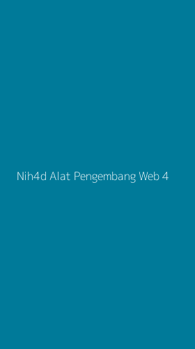 Tampilan Antarmuka Aplikasi Nih4d Alat Pengembang Web - 4