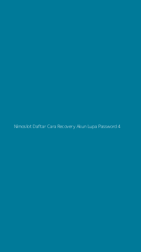 Tampilan Antarmuka Aplikasi Nimoslot Daftar Cara Recovery Akun Lupa Password - 4