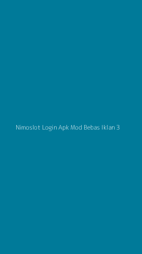 Tampilan Antarmuka Aplikasi Nimoslot Login Apk Mod Bebas Iklan - 3