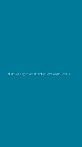 Tampilan Antarmuka Aplikasi Nimoslot Login Cara Download Apk Game Resmi - 4