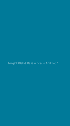 Tampilan Antarmuka Aplikasi Ninja138slot Desain Grafis Android - 1