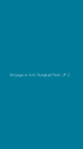 Tampilan Antarmuka Aplikasi Ninjagacor Anti Rungkad Pasti Jp - 2