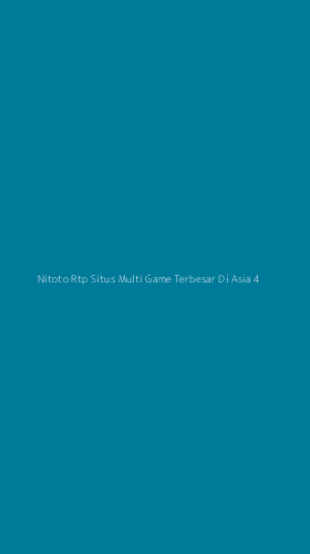 Tampilan Antarmuka Aplikasi Nitoto Rtp Situs Multi Game Terbesar Di Asia - 4