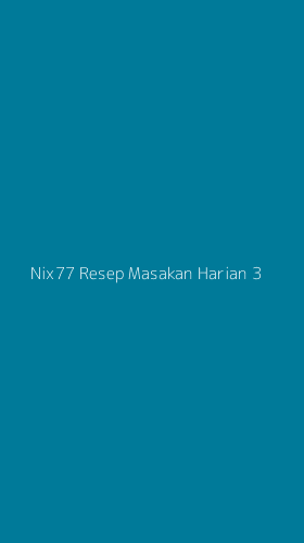 Tampilan Antarmuka Aplikasi Nix77 Resep Masakan Harian - 3