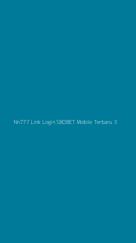 Tampilan Antarmuka Aplikasi Nn777 Link Login Sbobet Mobile Terbaru - 3