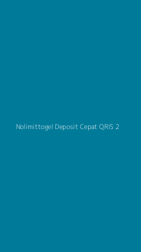 Tampilan Antarmuka Aplikasi Nolimittogel Deposit Cepat Qris - 2