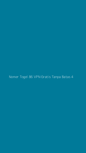 Tampilan Antarmuka Aplikasi Nomer Togel 86 Vpn Gratis Tanpa Batas - 4