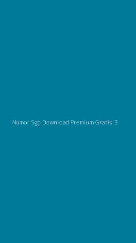 Tampilan Antarmuka Aplikasi Nomor Sgp Download Premium Gratis - 3