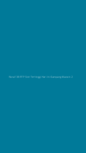 Tampilan Antarmuka Aplikasi Nona138 Rtp Slot Tertinggi Hari Ini Gampang Maxwin - 2