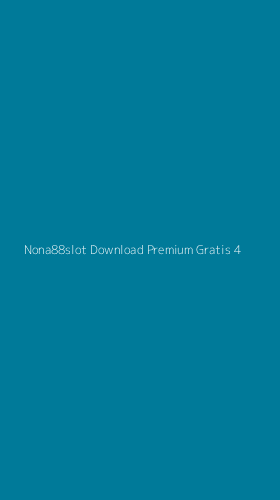 Tampilan Antarmuka Aplikasi Nona88slot Download Premium Gratis - 4
