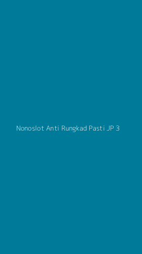 Tampilan Antarmuka Aplikasi Nonoslot Anti Rungkad Pasti Jp - 3